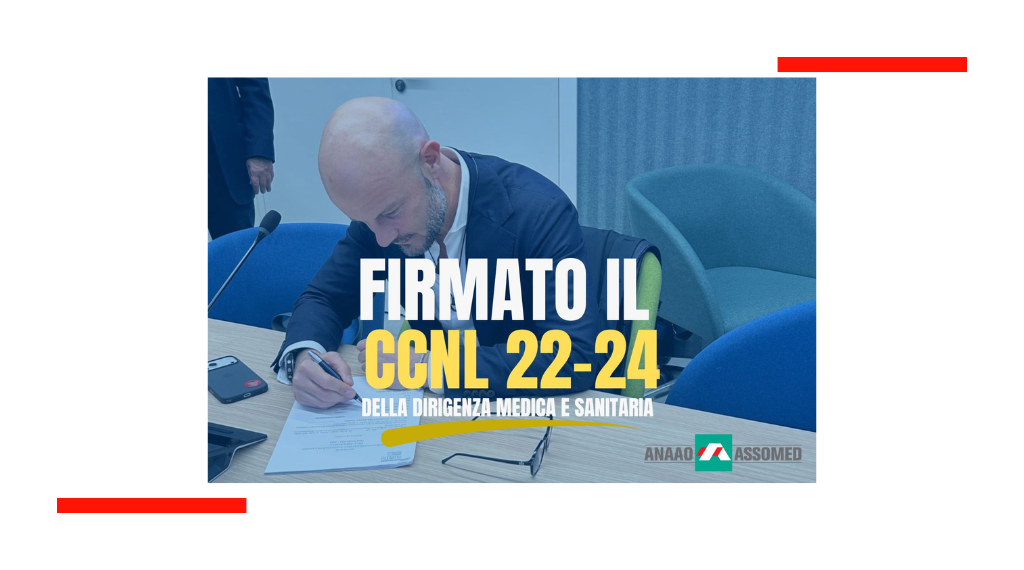 Anaao ha sottoscritto il nuovo CCNL 2022/2024 della dirigenza medica e sanitaria. Il testo dell’accordo