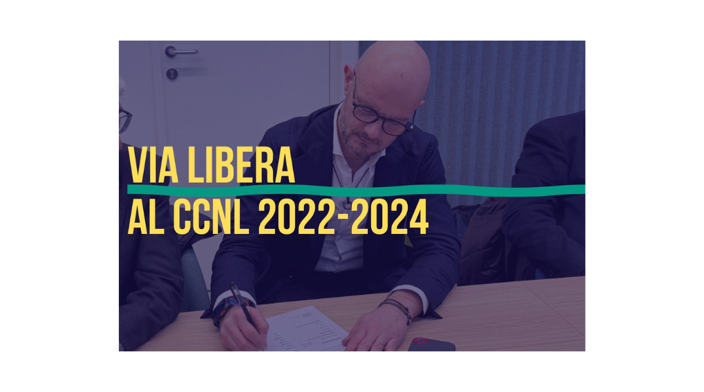 Via libera al CCNL 2022-2024. Il testo, le novità normative, gli aumenti e gli arretrati.